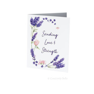 Sending Love and Strength Lavender Greeting Card